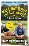 Pemberton, Tom - Make Hay While the Sun Shines
