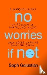 Galustian, Soph - No Worries If Not