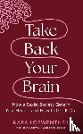 Loewentheil, Kara - Take Back Your Brain