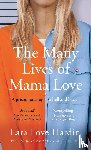Hardin, Lara Love - The Many Lives of Mama Love (Oprah's Book Club)