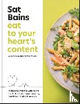 Bains, Sat - Eat to Your Heart's Content