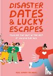 Smith-Roberts, Tess - Disaster Dates and Lucky Escapes