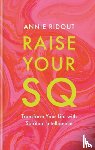 Ridout, Annie - Raise Your SQ