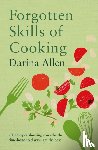 Allen, Darina - Forgotten Skills of Cooking