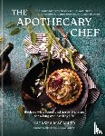 MacAller, Natasha - The Apothecary Chef