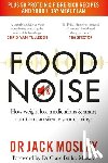 Mosley, Dr Dr Jack - Food Noise