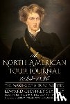 Stanley, Edward Geoffrey - A North American Tour Journal 1824-1825