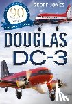 Jones, Geoff - The Douglas DC-3