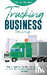 Harrison, Clement - Trucking Business Startup