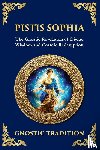 (Gnostic Tradition), Anonymous - Pistis Sophia