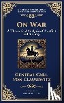 Von Clausewitz, General Carl - On War