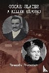 Rossini, Brenda - Oscar Slater - A Killer Exposed