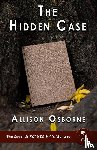 Osborne, Allison - The Hidden Case