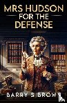 Brown, Barry - Mrs. Hudson For The Defense