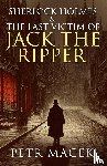 Macek, Petr - Sherlock Holmes and The Last Victim of Jack The Ripper
