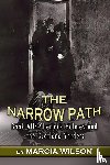 Wilson, Marcia - The Narrow Path
