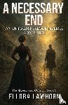 Lawhorn, Ellora - A Necessary End