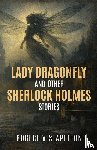 Stapleton, Robert V - Lady Dragonfly and other Sherlock Holmes Stories