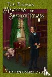 Myles, Caiden Cooper - The Further Memoirs of Sherlock Holmes - III