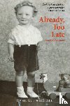MacDougall, Carl - Already, Too Late