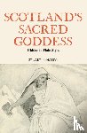 McHardy, Stuart - Scotland's Sacred Goddess