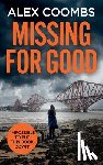 Coombs, Alex - Missing For Good