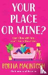 MacIntosh, Portia - Your Place or Mine?