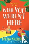 Macintosh, Portia - Wish You Weren't Here
