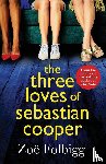 Zoe Folbigg - The Three Loves of Sebastian Cooper