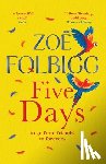 Zoe Folbigg - Five Days
