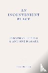 Littel, Jonathan - An Inconvenient Place