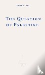 Said, Edward W. - The Question of Palestine
