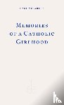 McCarthy, Mary - Memories of a Catholic Girlhood