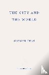 Hens, Gregor - The City and the World