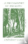 Gros, Frederic - A Philosophy of Walking