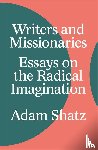 Shatz, Adam - Writers and Missionaries