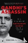 Jha, Dhirendra - Gandhi's Assassin