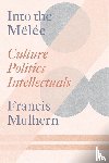 Mulhern, Francis - Into the Melee
