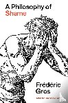 Gros, Frederic - A Philosophy of Shame