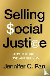 Pan, Jennifer C. - Selling Social Justice