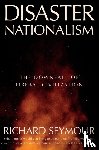 Seymour, Richard - Disaster Nationalism