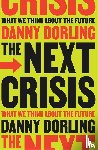 Dorling, Danny - The Next Crisis