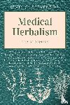 Stevenson, Kevin S - Medical Herbalism for Beginners