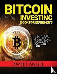 Sweet Angel - Bitcoin Investing Book for Beginner's