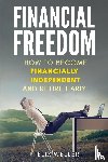 Weller, Felix - Financial Freedom