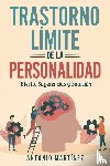 Martínez, Antonio - TRASTORNO LÍMITE DE LA PERSONALIDAD