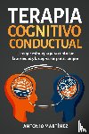 Martínez, Antonio - Terapia cognitivo-conductual