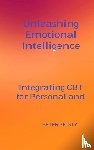 Sicgty, Peter - Unleashing Emotional Intelligence