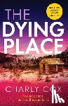 Cox, Charly - The Dying Place