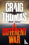 Thomas, Craig - A Different War